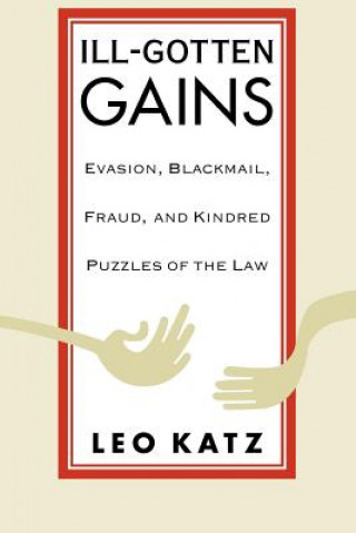 Ill-Gotten Gains
