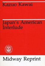 Japan's American Interlude