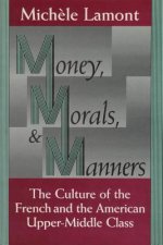 Money, Morals and Manners
