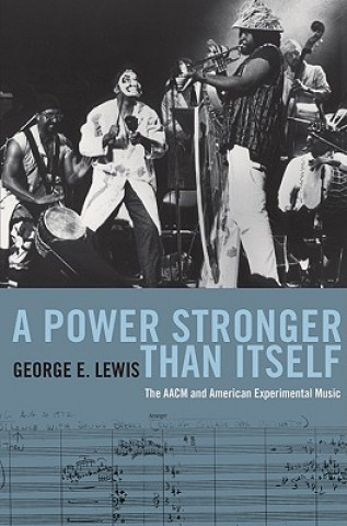 Power Stronger Than Itself (George E. Lewis)(Miękka)