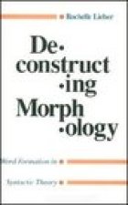 Deconstructing Morphology
