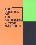Politics of the Artificial