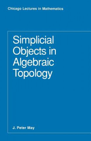 Simplicial Objects in Algebraic Topology