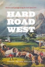 Hard Road West