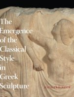 Emergence of the Classical Style in Greek Sculpture