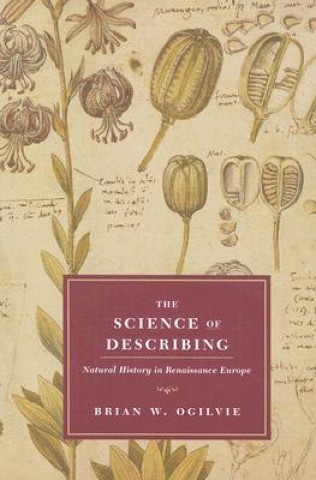 Science of Describing - Natural History in Renaissance Europe