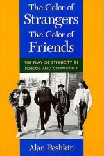 Colour of Strangers, the Colour of Friends
