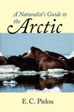 Naturalist's Guide to the Arctic