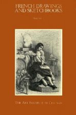 French Drawings and Sketchbooks of the Nineteenth Century