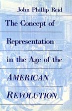 Concept of Representation in the Age of the American Revolution