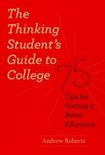 Thinking Student's Guide to College