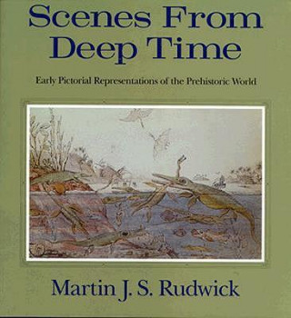 Scenes from Deep Time