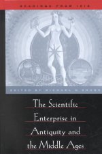 Scientific Enterprise in Antiquity and the Middle Ages