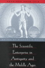 Scientific Enterprise in Antiquity and the Middle Ages