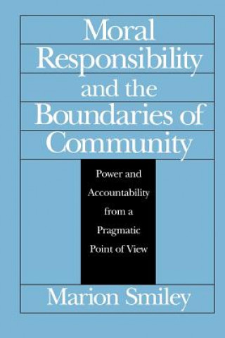 Moral Responsibility and the Boundaries of Community