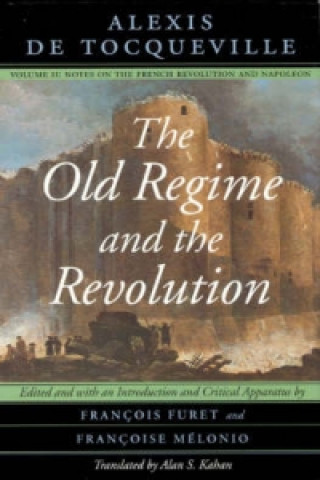 Old Regime and the Revolution