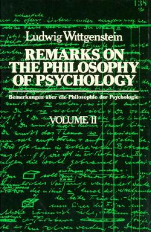 Remarks on the Philosophy of Psychology V 2 (Cloth)