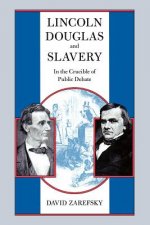 Lincoln, Douglas, and Slavery