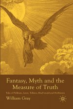 Fantasy, Myth and the Measure of Truth