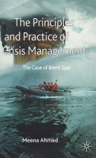 Principles and Practice of Crisis Management