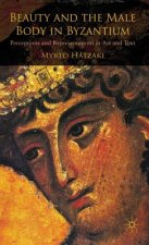 Beauty and the Male Body in Byzantium