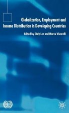 Globalization, Employment and Income Distribution in Developing Countries