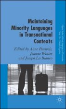 Maintaining Minority Languages in Transnational Contexts