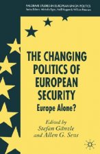 Changing Politics of European Security