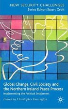 Global Change, Civil Society and the Northern Ireland Peace Process