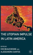 Utopian Impulse in Latin America