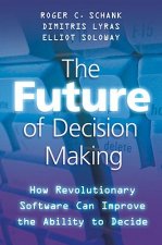 Future of Decision Making