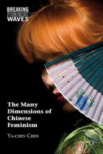 Many Dimensions of Chinese Feminism