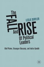 Fall and Rise of Political Leaders