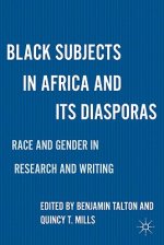 Black Subjects in Africa and Its Diasporas