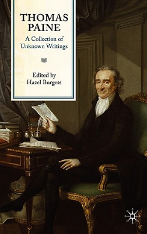 Thomas Paine: A Collection of Unknown Writings