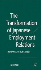 Transformation of Japanese Employment Relations