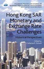 Hong Kong SAR Monetary and Exchange Rate Challenges
