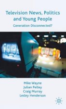 Television News, Politics and Young People