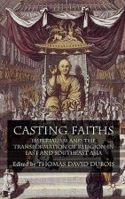 Casting Faiths