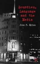 Bourdieu, Language and the Media