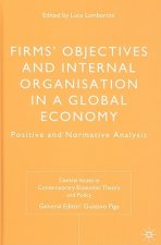 Firms' Objectives and Internal Organisation in a Global Economy