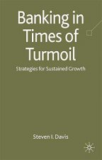 Banking in Turmoil