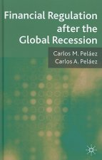 Financial Regulation after the Global Recession