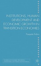Institutions, Human Development and Economic Growth in Transition Economies