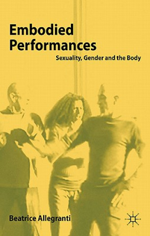 Embodied Performances