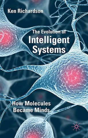 Evolution of Intelligent Systems