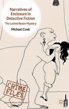 Narratives of Enclosure in Detective Fiction