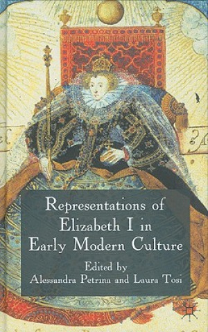 Representations of Elizabeth I in Early Modern Culture