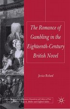 Romance of Gambling in the Eighteenth-Century British Novel