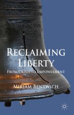 Reclaiming Liberty